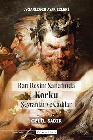Uygarlığın Ayak İzleri: Batı Resminde Korku Şeytanlar ve Cadılar