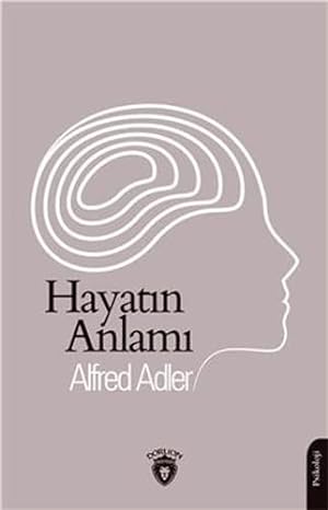 Hayatın Anlamı