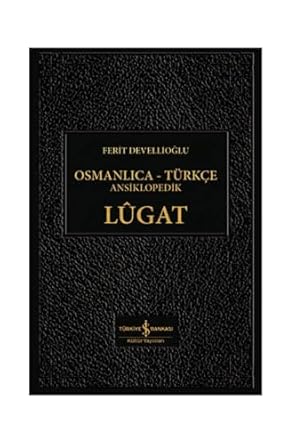 Osmanlıca-Türkçe Ansiklopedik Lugat