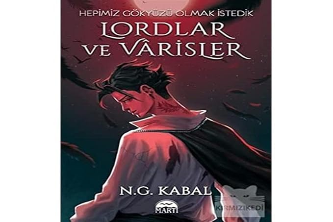 Lordlar ve Varisler - Hepimiz Gökyüzü Olmak İstedik