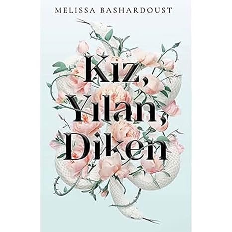Kız, Yılan, Diken