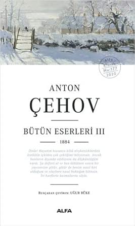 Anton Çehov Bütün Eserleri 3: 1884