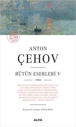 Anton Çehov Bütün Eserleri 5: 1886