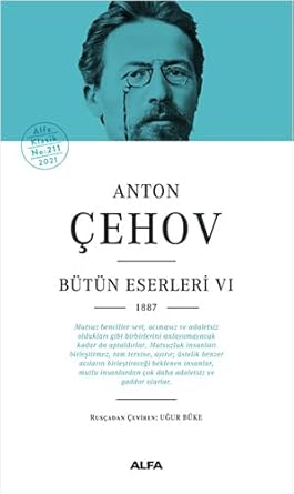 Anton Çehov Bütün Eserleri 6 : 1887