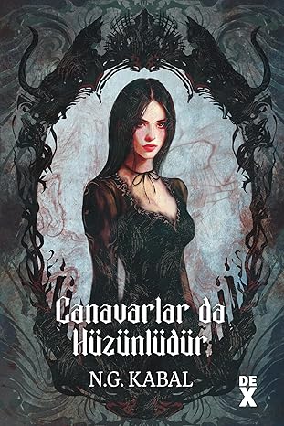 Canavarların da Kalbi Varmış 2 - Canavarlar da Hüzünlüdür