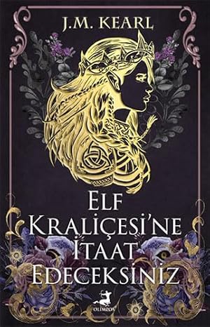 Elf Kraliçesi'ne İtaat Edeceksiniz
