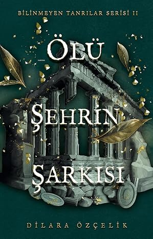 Ölü Şehrin Şarkısı