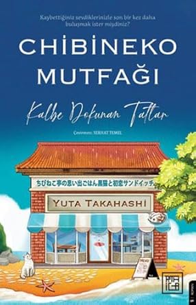 Chibineko Mutfağı: Kalbe Dokunan Tatlar / Kaybettiğiniz Sevdiklerinizle Son Bir Kez Daha Buluşmak İster miydiniz?