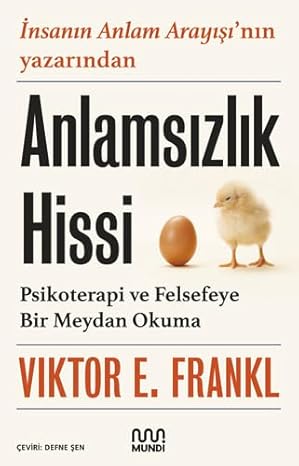 Anlamsızlık Hissi: Psikoterapi ve Felsefeye Bir Meydan Okuma