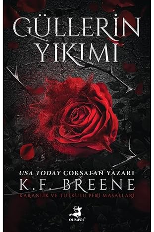 Güllerin Yıkımı