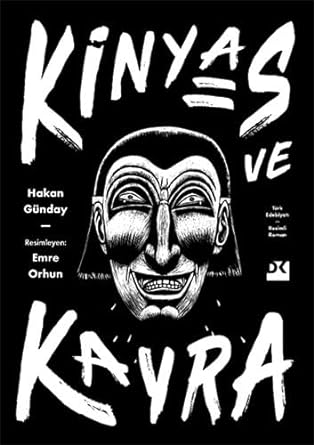 Kinyas ve Kayra - 18. Yıl Resimli Özel Baskısı