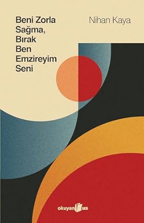 Beni Zorla Sağma Bırak Ben Emzireyim Seni