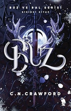 Buz: Buz ve Bal Serisi Birinci Kitap