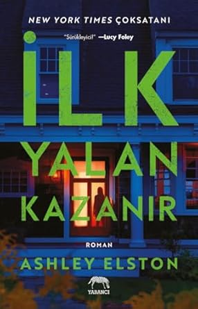 İlk Yalan Kazanır