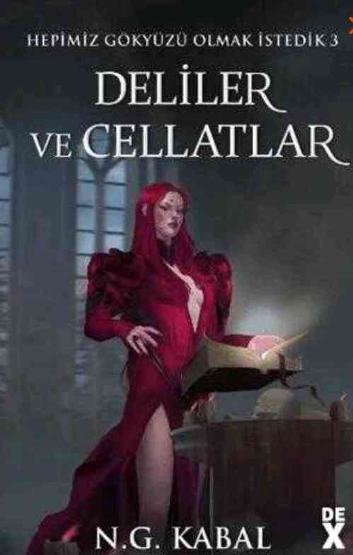 Deliler ve Cellatlar