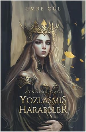 Yozlaşmış Harabeler