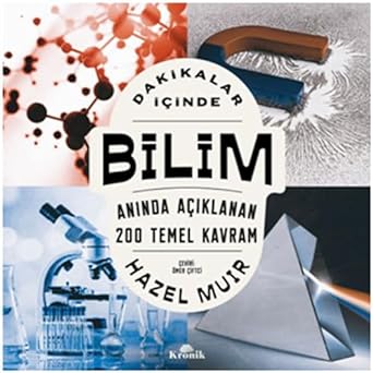 Dakikalar İçinde Bilim: Anında Açıklanan 200 Temel Kavram