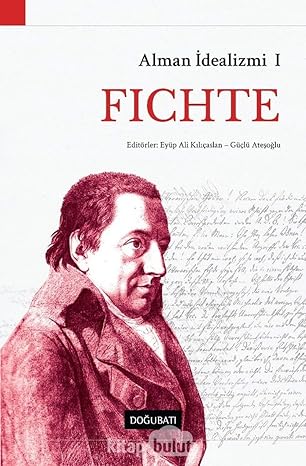 Fichte/Alman İdealizmi 1