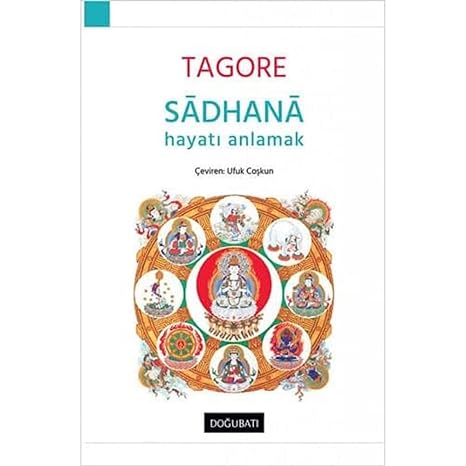Sadhana - Hayatı Anlamak