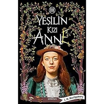 Yeşilin Kızı Anne - 3: Anne Of The Island 3