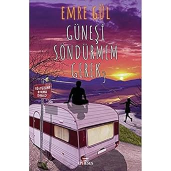 Güneşi Söndürmem Gerek 3