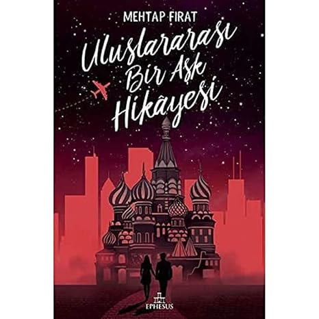 Uluslararası Bir Aşk Hikayesi