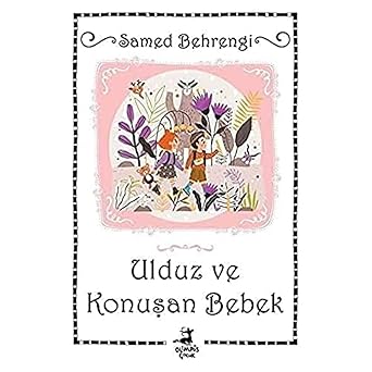 Ulduz ve Konuşan Bebek
