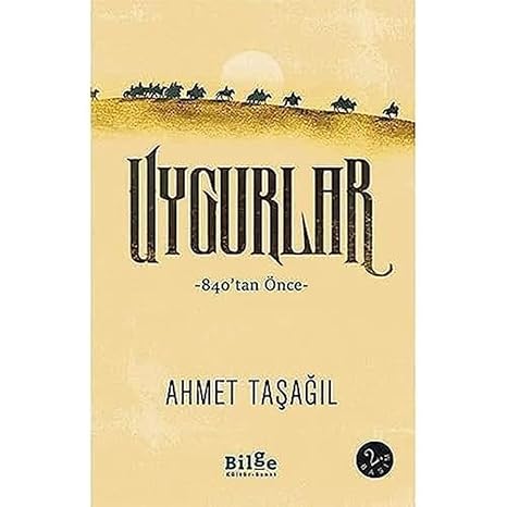 Uygurlar: 840'tan Önce