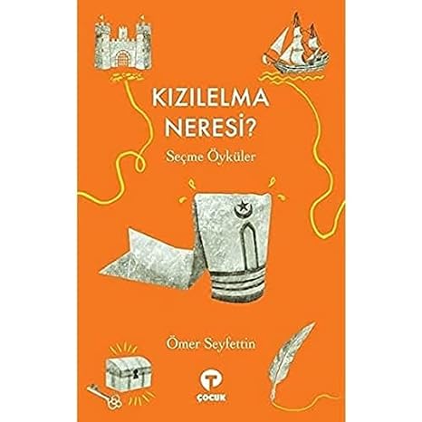 Kızılelma Neresi?: Seçme Öyküler