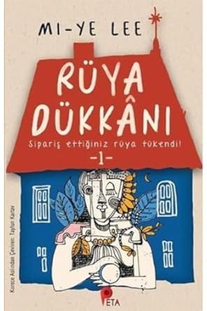 Rüya Dükkânı 1: Sipariş Ettiğiniz Rüya Tükendi!