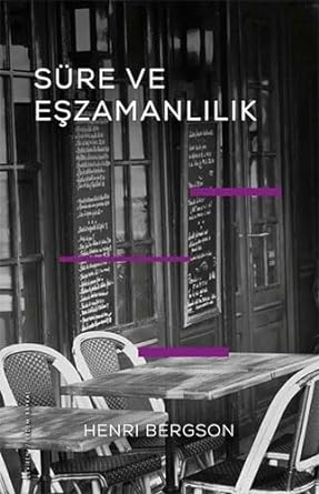 Süre ve Eşzamanlılık: Einstein’ın Teorisi Hakkında