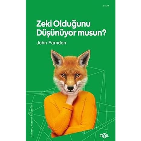 Zeki Olduğunu Düşünüyor musun?