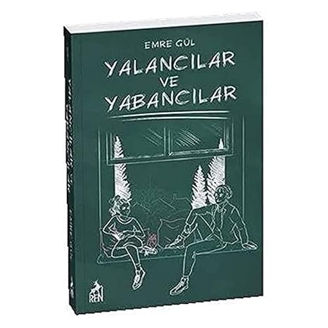 Yalancılar ve Yabancılar