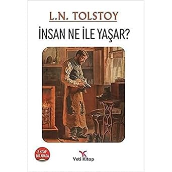 İnsan Ne İle Yaşar?
