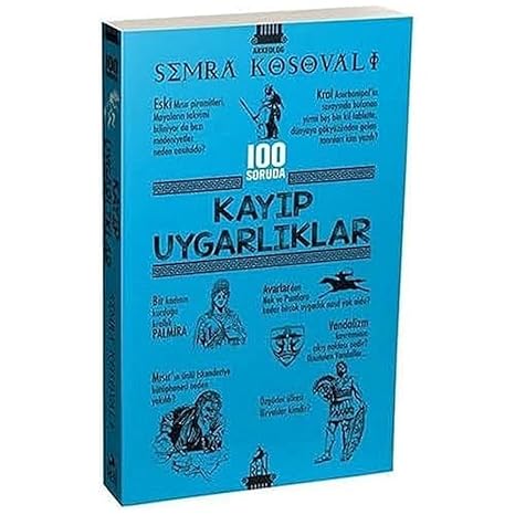 100 Soruda Kayıp Uygarlıklar