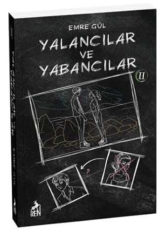 Yalancılar ve Yabancılar 2