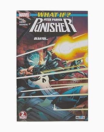 What If ? Peter Parker Punisher Olsaydı…