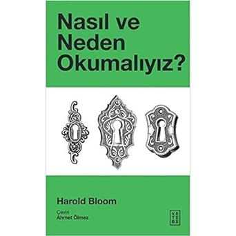 Nasıl ve Neden Okumalıyız?