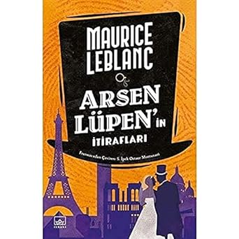 Arsen Lüpen’in İtirafları