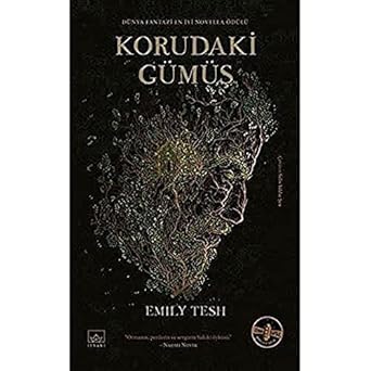 Korudaki Gümüş