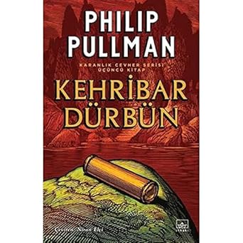 Kehribar Dürbün - Karanlık Cevher Serisi 3. Kitap