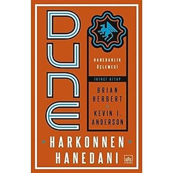 Dune: Harkonnen Hanedanı: Hanedanlık Üçlemesi İkinci Kitap