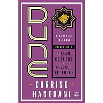 Dune: Corrino Hanedanı - Hanedanlık Üçlemesi Üçüncü Kitap