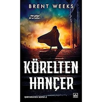 Körelten Hançer: Işıkyaratan Serisi 2