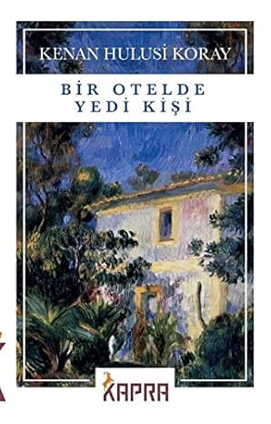 Bir Otelde Yedi Kişi