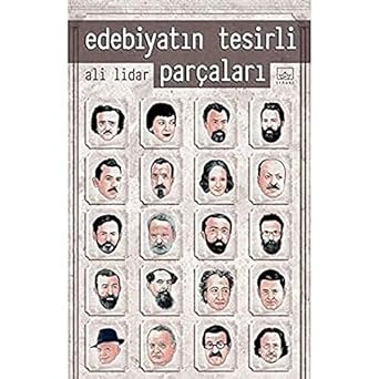 Edebiyatın Tesirli Parçaları