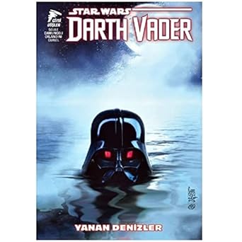 Star Wars: Darth Vader Cilt 3 - Sith Kara Lordu: Yanan Denizler