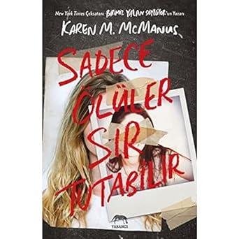 Sadece Ölüler Sır Tutabilir