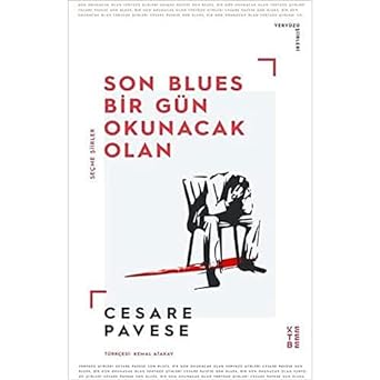 Son Blues, Bir Gün Okunacak Olan - Seçme Şiirler