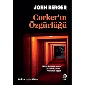 Corker’ın Özgürlüğü